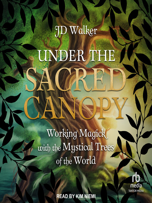 Title details for Under the Sacred Canopy by JD Walker - Available